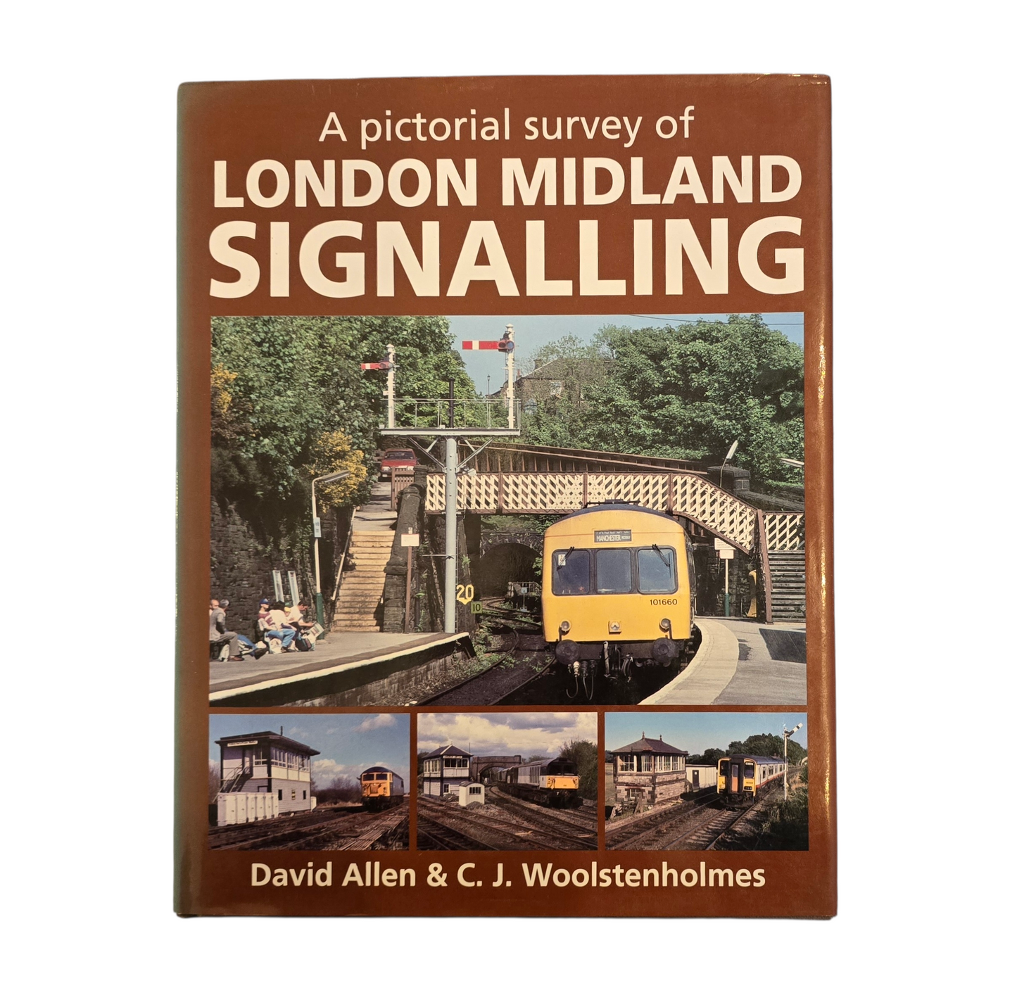 RA 8703 A PICTORIAL SURVEY OF LONDON MIDLAND SIGNALLING
