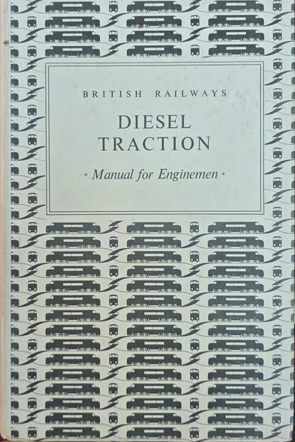 RA 8290  NEAR MINT  BRITISH RAILWAY DIESEL TRACTION MANUAL FOR ENGINE DRIVERS, 1962.