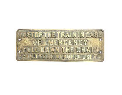 RA 8332  STAMPED BRASS "PULL CHAIN IN EMERGENCY " CARRIAGE NOTICE