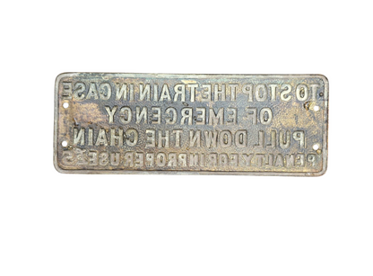 RA 8332  STAMPED BRASS "PULL CHAIN IN EMERGENCY " CARRIAGE NOTICE