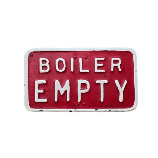 RA 8713  PRESSED STEEL STEAM LOCOMOTIVE PLATE "BOILER EMPTY"