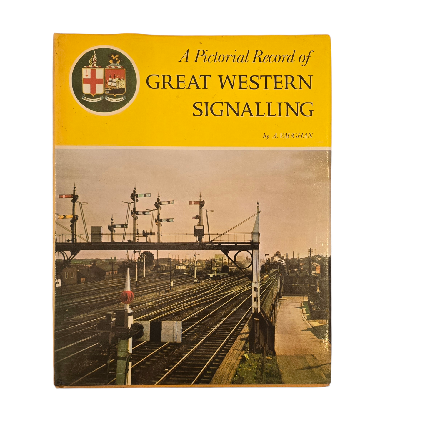 RA 8702B   O.P.C PUBLICATION "GREAT WESTERN SIGNALLING" BY A. VAUGHAN