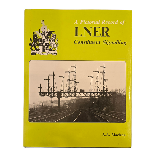 RA 8702   L.N.E.R. CONSTITUENT SIGNALLING BY A.A. MACLEAN