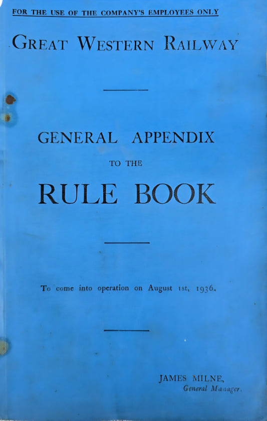 RA 8273   G.W.R. 1936 GENERAL APPENDIX TO THE RULE BOOK.